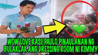 WOW LOVE KASI❣️ PAULO PINALIBUTAN NG BULAKLAK ANG DRESSING ROOM NI KIMMY‼️