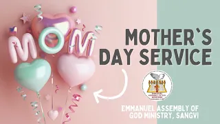 EAGM - Mother's Day Service - 8 May 2022