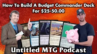 Build A Budget Commander Deck (with Commander's Quarters) Untitled Magic The Gathering Podcast #8