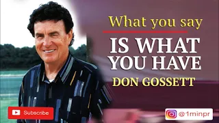 What you say is what you get  | Don Gossett  (Full Audiobook)