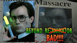 COPING WITH AN AWFUL MOVIE | Beyond Re-Animator Edit