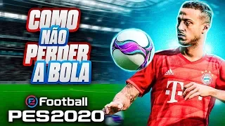 PES 2020 - COMO NÃO PERDER A BOLA (5 TÉCNICAS)