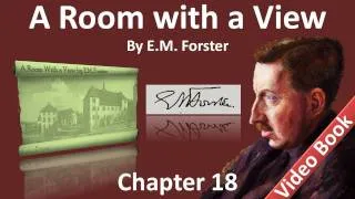 Chapter 18 - A Room with a View by E. M. Forster - Lying to Mr. Beebe, Mrs. Honeychurch
