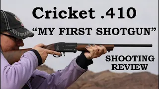 Cricket .410 Single Shot "MY FIRST SHOTGUN" Shooting Review - I Love This Little Shooter!