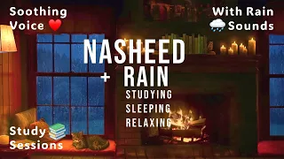 Best Nasheed Collection No Music | Halal Nasheed For Studying and Relaxing [lofi theme] {Rain Sound}