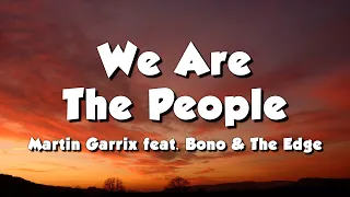 Martin Garrix feat. Bono & The Edge - We Are The People [UEFA EURO 2020 Song] (Lyrics)