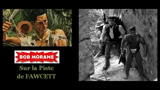 Bob MORANE sur les Traces du Colonel FAWCETT