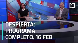 Despierta I Programa Completo 16 de febrero 2021