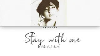 Miki Matsubara (松原 みき) - Stay with me / 真夜中のドア [Lyrics Eng/Rom/Kan]