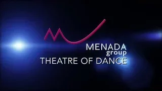 Набег | Menada Group Theatre of Dance | Dance of Europe