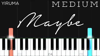 Yiruma - Maybe | MEDIUM Piano Tutorial