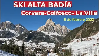 SKI  ALTA BADÍA _Colfosco - Corvara - La Villa.- 4K