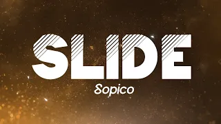 Sopico - Slide (Paroles)