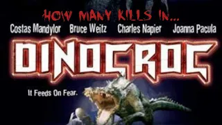 Dinocroc (2004) Body Count