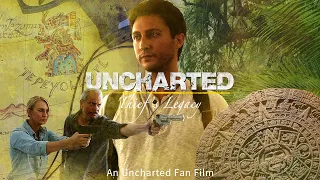 Uncharted - Thief's Legacy (2020) Live Action Fan Film