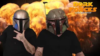 Dork Forces #34 | Mandalorian Season 3 Trailer Breakdown | Bad Batch | Willow Finale Discussion