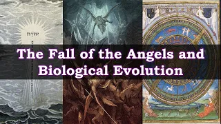 The Fall of the Angels and Biological Evolution