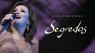 Ziza Fernandes - Segredos | DVD Completo (Official)