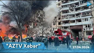 AZTV XƏBƏR (08:00) | 27.04.2024