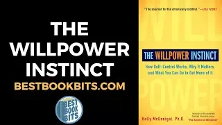 The Willpower Instinct | Kelly McGonigal | Book Summary