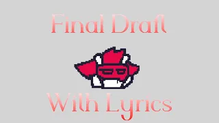 Final draft with lyrics - CHANGED mod