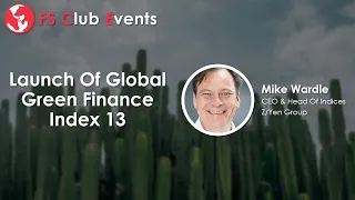 Launch Of Global Green Finance Index 13