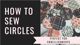 How to SEW circles with your Sewing Machine- TUTORIAL