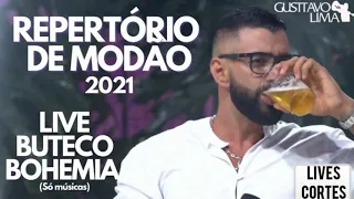 Gusttavo Lima - Repertório Só Modão 2021