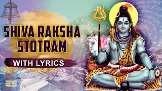 शिव रक्षा स्तोत्रम | Shiv Raksha Stotra With Lyrics | Maha Shivaratri 2021 Special Mantra