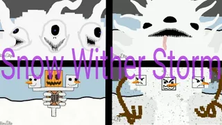 Snow Wither Storm ( All parts )part1; part2; part3; final part