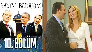 Sayın Bakanım 10. Bölüm