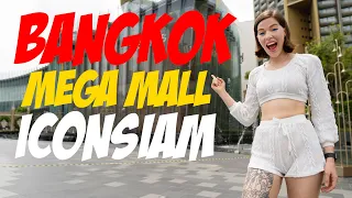 ICONSIAM BANGKOK MEGA MALL 🤩🛍️