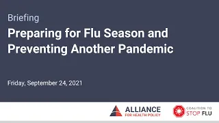 Preparing for Flu Season and Preventing Another Pandemic