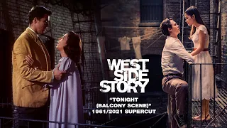 "Tonight (Balcony Scene)" - West Side Story 1961/2021 Supercut