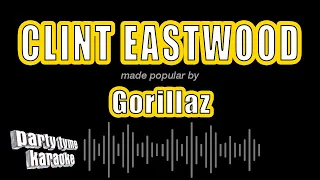 Gorillaz - Clint Eastwood (Karaoke Version)
