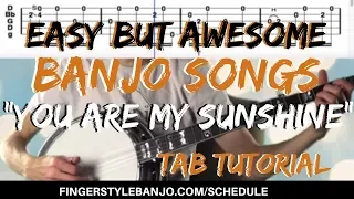 Easy (but awesome!) Banjo Songs: How to Play "YOU ARE MY SUNSHINE" (3 Finger Banjo)