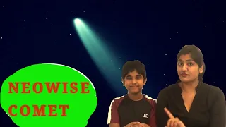 Comet NEOWISE | How to Spot Comet NEOWISE | One of the brightest comets