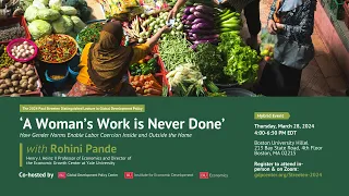 2024 Paul Streeten Distinguished Lecture in Global Development Policy: A Woman’s Work is Never Done