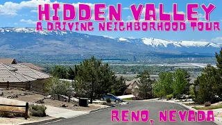 Hidden Valley neighborhood tour in Reno Nevada: Homes, views, and amenities of this wonderful area!