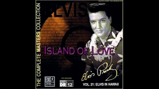 Elvis Presley - Island of Love (Remastered) [Super 24bit HD Audiophile Remaster], HQ