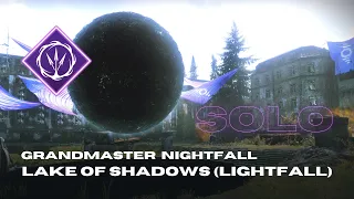 Solo Grandmaster Nightfall "Lake of Shadows" (Lightfall) - Void Hunter - Destiny 2