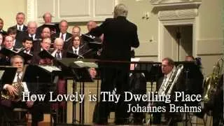 How Lovely is Thy Dwelling Place by Johannes Brahms, Don Neuen conducts at Wieuca Road Baptist