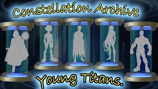 Archive of the constellation of Young Titans. The reincarnation of heroes.