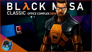 Half Life - Black Mesa: Classic  [Office Complex Demo]