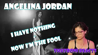 Angelina Jordan I have Nothing + Now I'm the fool