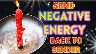 🔥 SEND NEGATIVE ENERGY BACK TO THE SENDER SPELL 🧿 4 INGREDIENTS 🔥