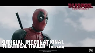 Deadpool [Official International Theatrical Trailer #1 {Red Band} in HD (1080p)]