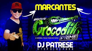 CROCODILO PRIME (MARCANTES  28 04 2019 DJ PATRESE)