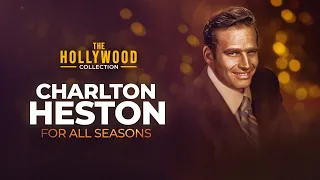 Charlton Heston: For All Seasons | The Hollywood Collection