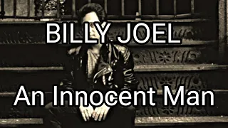 BILLY JOEL - An Innocent Man (Lyric Video)